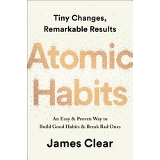 (영문도서) Atomic Habits An Easy & Proven Way to Build Good Habits & Break Bad Ones, Avery Publishing Group