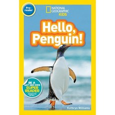 National Geographic Readers: Hello Penguin! (Prereader), National Geographic Kids