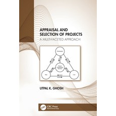 (영문도서) Appraisal and Selection of Projects: A Multi-faceted Approach Paperback, CRC Press, English, 9781032042312