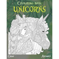 Colouring Books Cheap - Animals - Unicorns Paperback, Independently Published