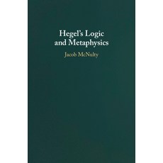 (영문도서) Hegel''s Logic and Metaphysics Paperback, Cambridge University Press, English, 9781009068284