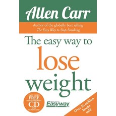 (영문도서) The Easy Way to Lose Weight [With CD (Audio)] Paperback, Arcturus Editions, English, 9781784044954 Arcturus Editions, English, 9781784044954