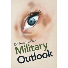 (영문도서) Military Outlook Paperback, Authorhouse, English, 9781728312156