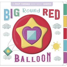 (영문도서) Big Round Red Balloon: Peep-Through Board Book Board Books, Igloo Books, English, 9781789050844