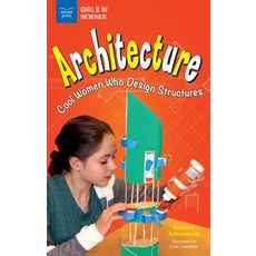 (영문도서) Architecture: Cool Women Who Design Structures Hardcover, Nomad Press (VT), English, 9781619305427