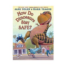 How Do Dinosaurs Stay Safe?:, Blue Sky Press