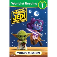 World of Reading 1: Star Wars: Young Jedi Adventures: Yoda's Mission, Disney Lucasfilm Press