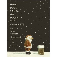 How Does Santa Go Down the Chimney?, Walker Books