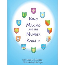 King Maximo and the Number Knights Paperback, Independently Published, English, 9798694609722