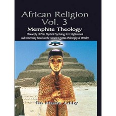 아프리카 종교 : Memphite Theology : Memphite Theology and Mystical Psychology : Volume 3 (Ancient, 단일옵션