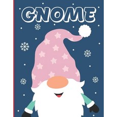 Gnome: gnome for the holidays coloring book Paperback, Independently Published, English, 9798718380118