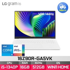 LG 그램16 16Z90R-GA5VK i5-1340P VRR 144Hz 사무용 대학생 노트북 ED, WIN11 Home, 16GB, 512GB, 스노우 화이트