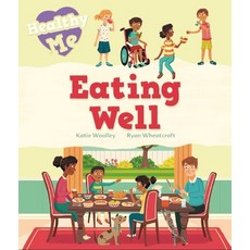 (영문도서) Healthy Me: Eating Well Paperback, Wayland, English, 9781526305589