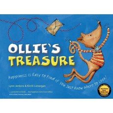 Ollie's Treasure: Happiness Is Easy to Find If You Just Know Where to Look! Paperback, Ek Books, English, 9781925820263