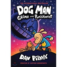 Dog Man 9: Grime and Punishment, Graphix - 도그제자