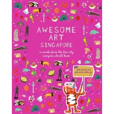 (영문도서) Awesome Art Singapore: 10 Works from the Lion City Everyone Should Know Paperback, National Gallery Singapore, English, 9789811187087