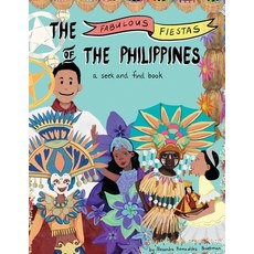 The Fabulous Fiestas of the Philippines: a seek and find book Paperback, Independently Published, English, 9798589190281