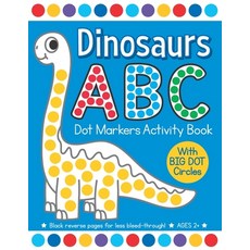 Dinosaurs ABC Dot Markers Activity Book: Easy Toddler and Preschool Kids Alphabet Paint Dauber Big D... Paperback, Independently Published, English, 9798709353480