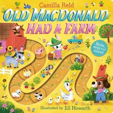 Old Macdonald had a Farm:A Slide and Count Book, Old Macdonald had a Farm, Camilla Reid(저), Pan Macmillan