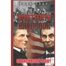 (영문도서) Juneteenth Handbook: Self Emancipation Paperback, Giftkone, English, 9780997787122