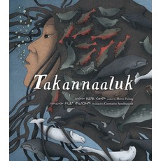 (영문도서) Takannaaluk Hardcover, Inhabit Media, English, 9781772271812