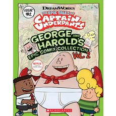 (영문도서) George and Harold's Epic Comix Collection Vol. 2 (the Epic Tales of Captain Underpants Tv) Volume 2 Paperback, Scholastic Inc., English, 9781338262476