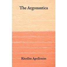 The Argonautica Paperback, Independently Published, English, 9798730026452