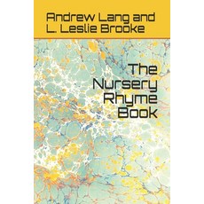 The Nursery Rhyme Book Paperback, Independently Published, English, 9798593420732