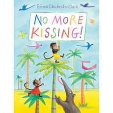 No More Kissing! Paperback, Andersen Press, English, 9781783445851