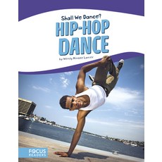 Hip-Hop Dance Library Binding, Focus Readers, English, 9781635172744