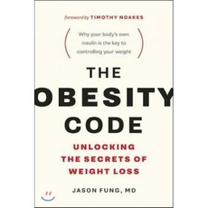 The Obesity Code (The Code Series 1):Unlocking the Secrets of Weight Loss, Greystone Books, The Obesity Code (The Code S.., Fung, Jason(저),Greystone Boo.. - 코드쿤스트rememberarchivelp