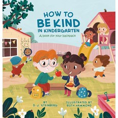 How to Be Kind in Kindergarten: A Book for Your Backpack Hardcover, Grosset & Dunlap, English, 9780593226940