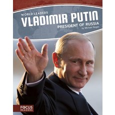 Vladimir Putin: President of Russia Library Binding, Focus Readers, English, 9781635175516