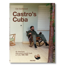 Lee Lockwood. Castro's Cuba. 1959 1969 XL