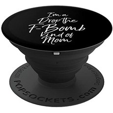 [해외직구]Love Mama Life Design Studio Im a Drop the F-Bomb Kind of Mom PopSocket Grip for Mothers, 1개, One Color