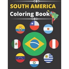 South America Flags Coloring Book Paperback, Independently Published, English, 9798561934254