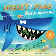 (영문도서) Nugget and Fang: Race Around the Reef (Pull and Peek Board Book) Board Books, Clarion Books, English, 9780358040538