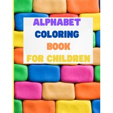 Alphabet Coloring Book for Children: Toddler Coloring Book -Coloring Books for Toddlers & Kids Ages ... Paperback, Milestone Publish