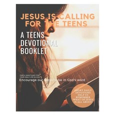 Jesus Is Calling For The Teens: A Teens Devotional Booklet - Jesus Calling For Little Ones - Jesus C... Paperback, Independently Published, English, 9798700279994