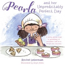 (영문도서) Pearla and Her Unpredictably Perfect Day: A Story about How a Sprinkling of Mistakes Can Be a... Hardcover, Jessica Kingsley Publishers, English, 9781785927348