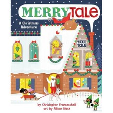 Merrytale (an Abrams Trail Tale): A Christmas Adventure, Harry N. Abrams