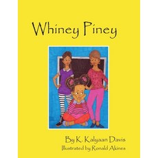 (영문도서) Whiney Piney Paperback, Outskirts Press, English, 9781432799786