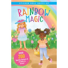 Rainbow Magic Sticker Doll Dress-Up Book, Rainbow Magic Sticker Doll D.., Peter Pauper Press(저), Peter Pauper Press