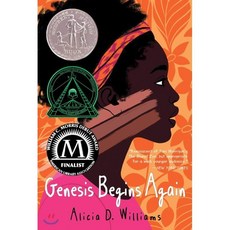 Genesis Begins Again : 2020 Newbery Honor, Atheneum Books