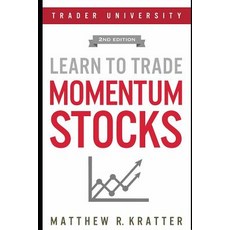 Learn to Trade Momentum Stocks, Independently Published - matrixelements