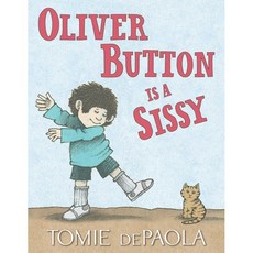 Oliver Button Is a Sissy, Simon & Schuster Books for Y..