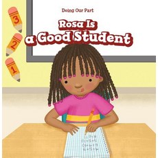 (영문도서) Rosa Is a Good Student Paperback, PowerKids Press, English, 9781538345504