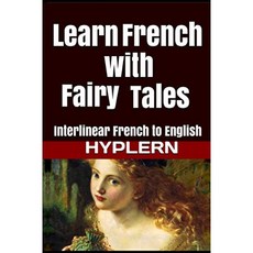 동화로 프랑스어 배우기 : Interlinear French to English, 단일옵션