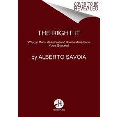 The Right It: Why So Many Ideas Fail and How to Make Sure Yours Succeed Hardcover, HarperOne