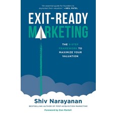 (영문도서) Exit-Ready Marketing: The 9-Step Framework to Maximize Your Valuation Paperback, Lioncrest Publishing, English, 9781544546100